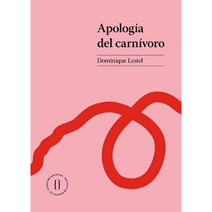 Apologia Del Carnivoro