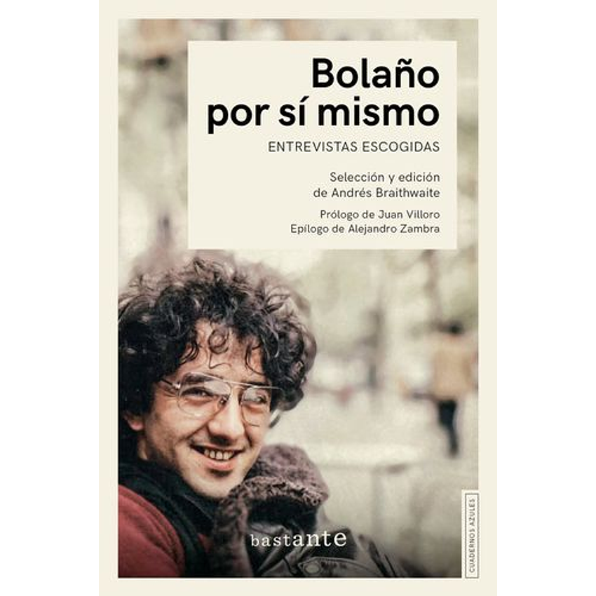 Bolaño Por Si Mismo 1
