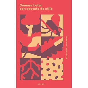 Camara Letal Con Acetato De Etilo