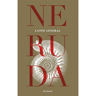 Canto General (Seix Barral)