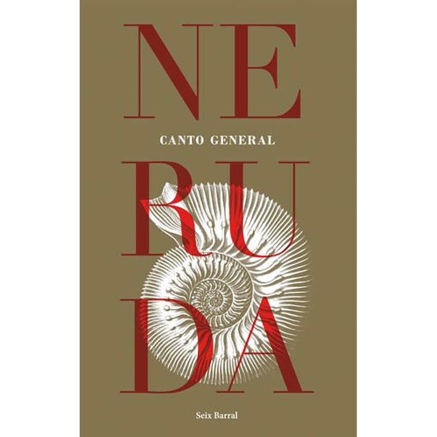Canto General (Seix Barral) 1