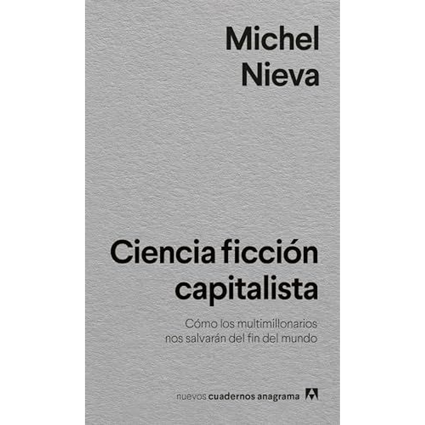 Ciencia Ficcion Capitalista 1