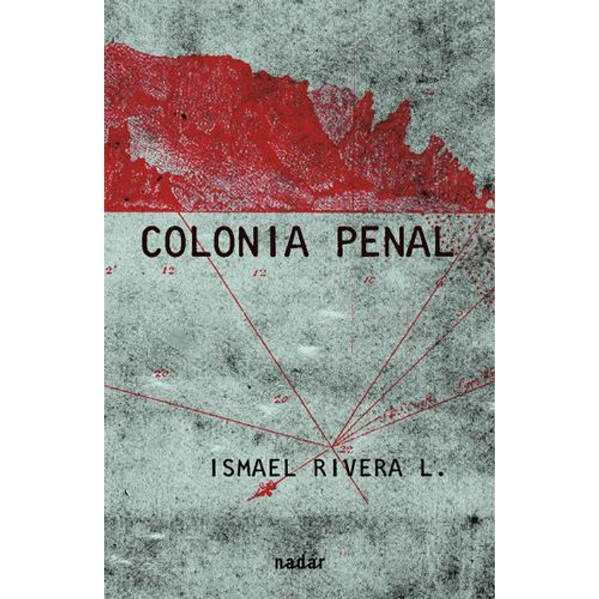 Colonia Penal 1
