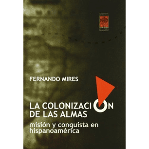 Colonizacion De Las Almas La