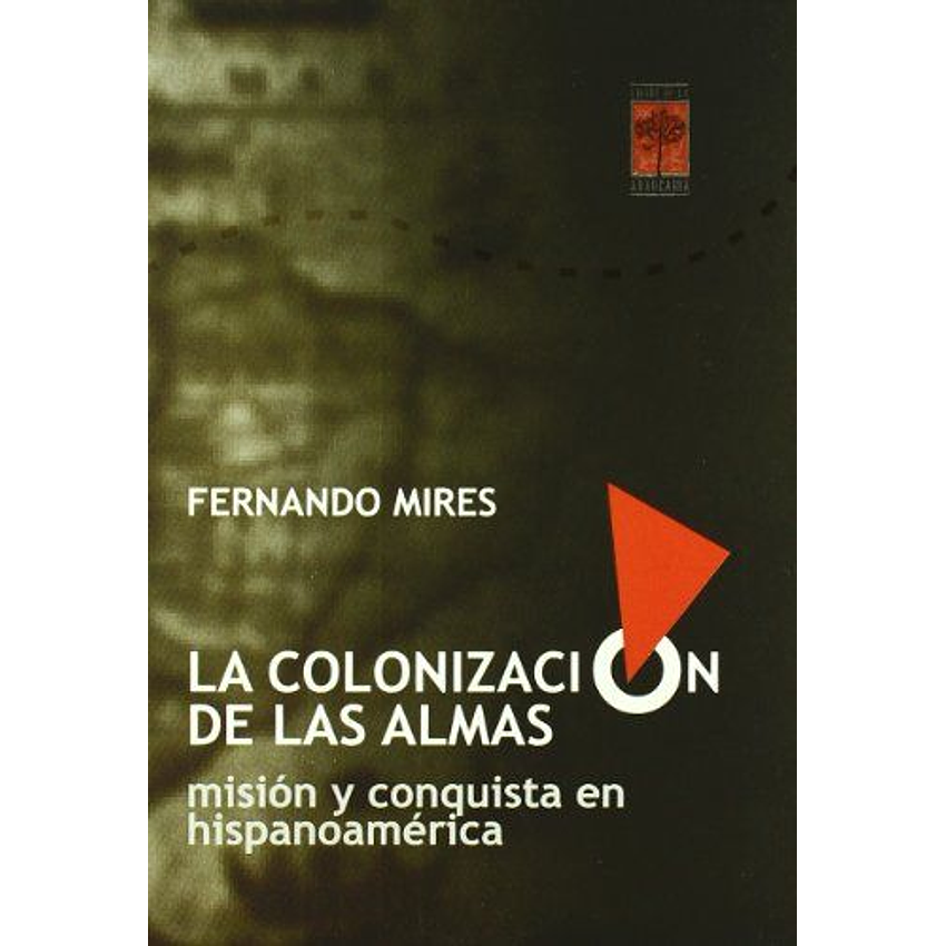 Colonizacion De Las Almas La 1