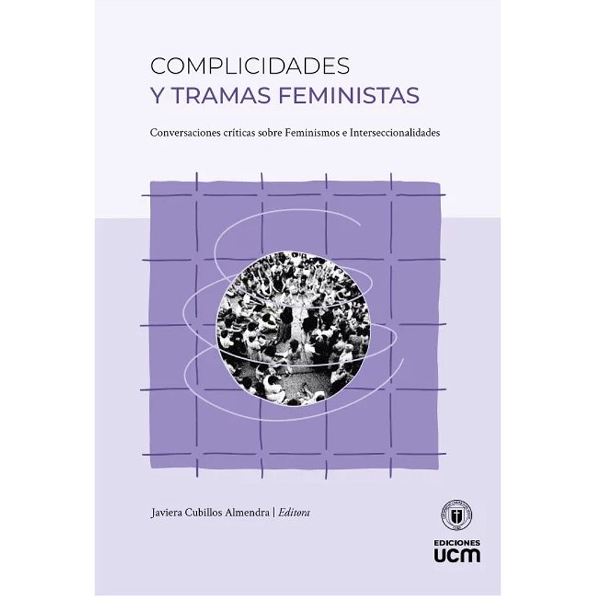 Complicidades Y Tramas Feministas 1