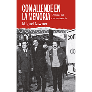 Con Allende En La Memoria