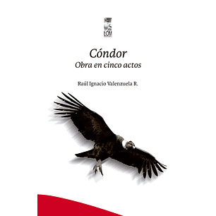 Condor Obra En Cinco Actos