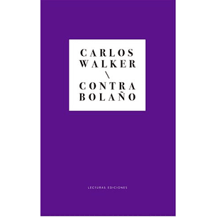 Contra Bolaño