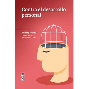 Contra El Desarrollo Personal