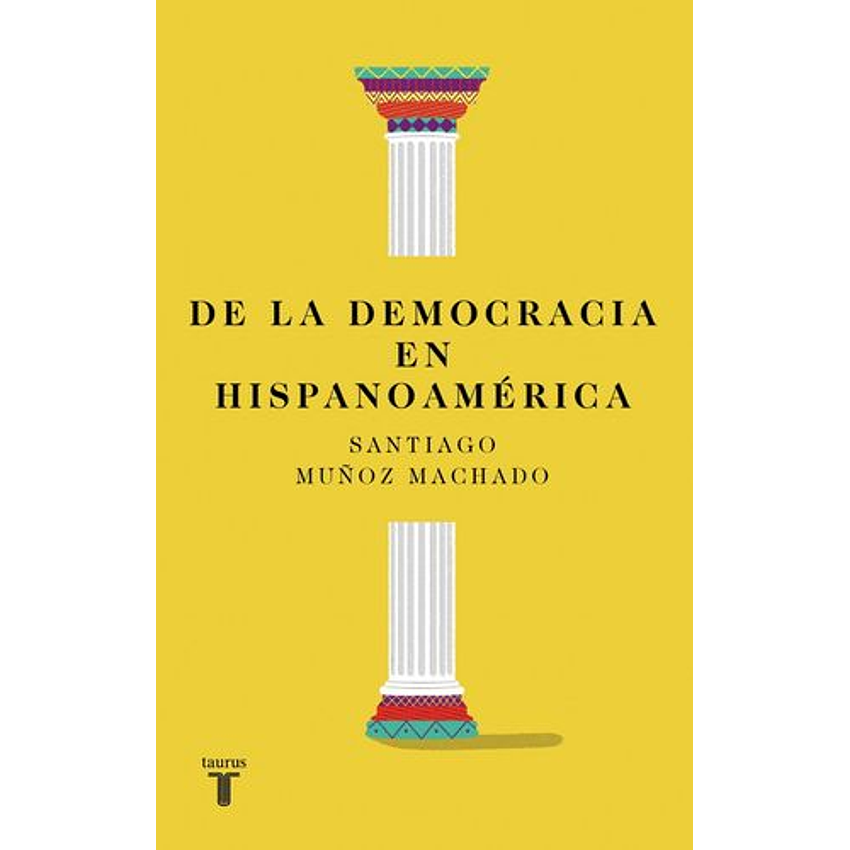 De La Democracia En Hispanoamerica 1