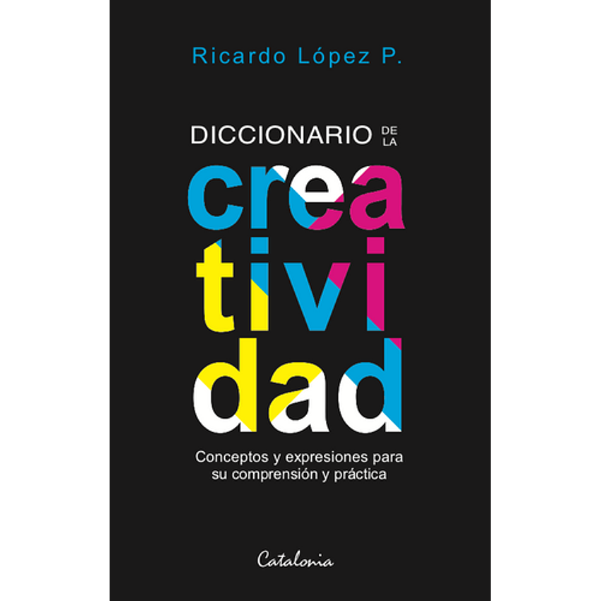 Diccionario De La Creatividad 1