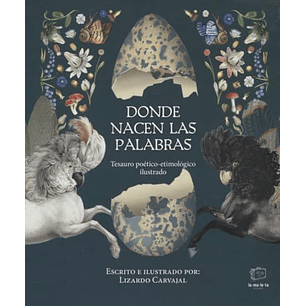 Donde Nacen Las Palabras