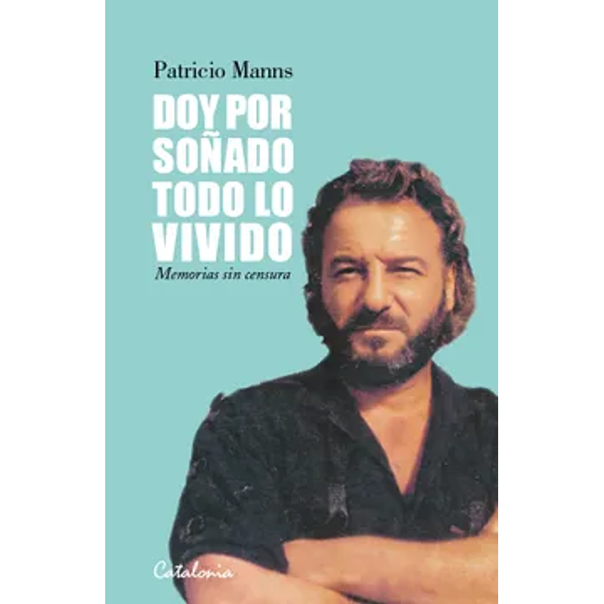 Doy Por Soñado Todo Lo Vivido 1