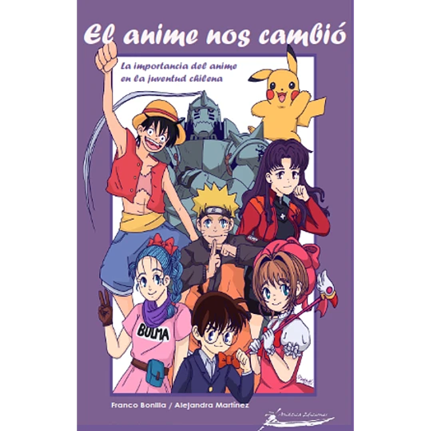 El Anime Nos Cambio 1
