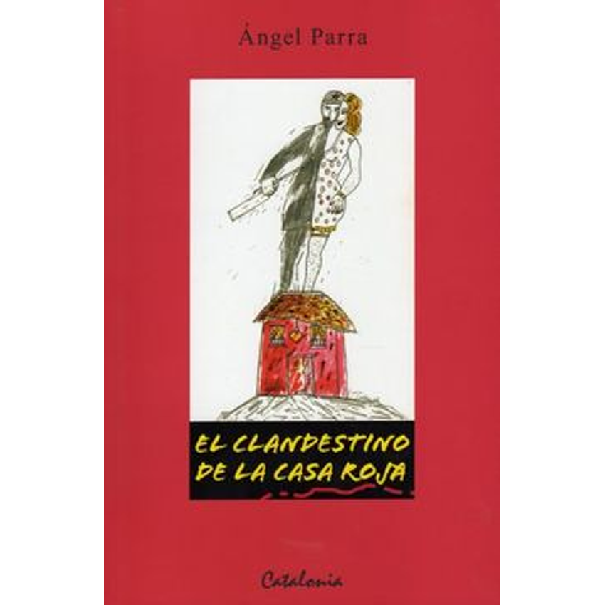 El Clandestino De La Casa Roja 1