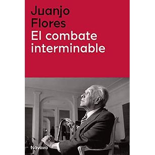 El Combate Interminable