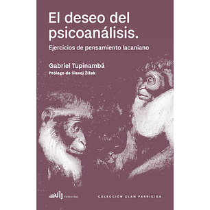El Deseo Del Psicoanalisis