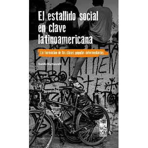 El Estallido Social En Clave Latinoamericana