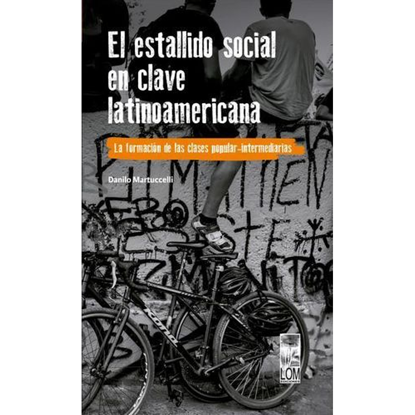 El Estallido Social En Clave Latinoamericana 1