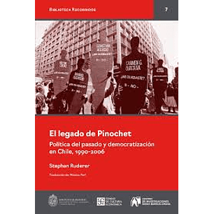 El Legado De Pinochet