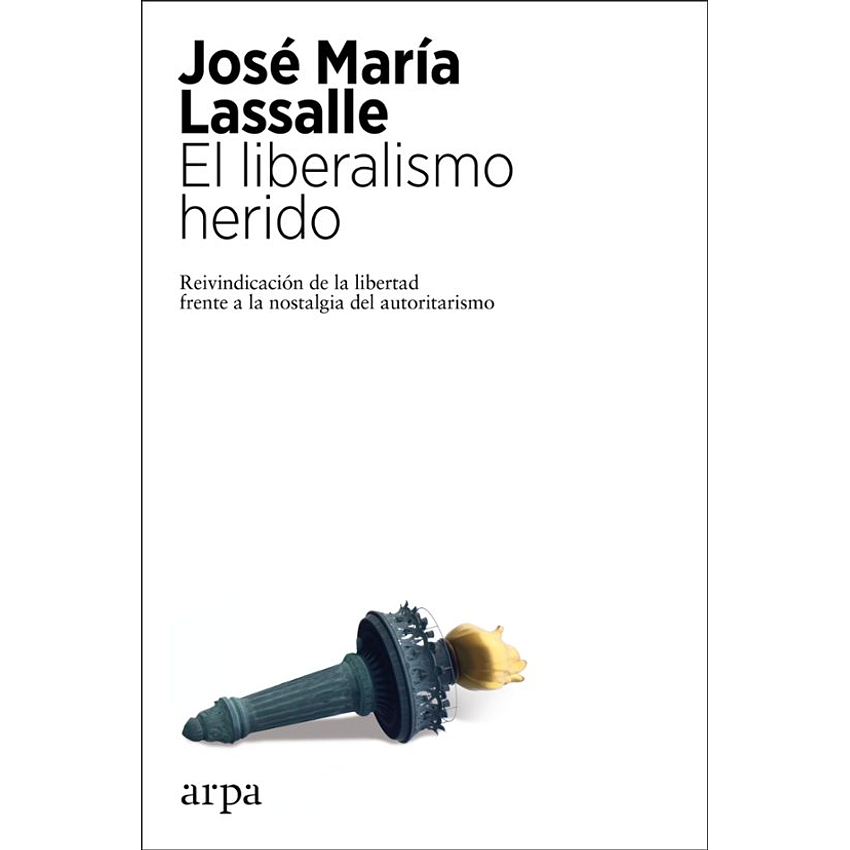 El Liberalismo Herido 1