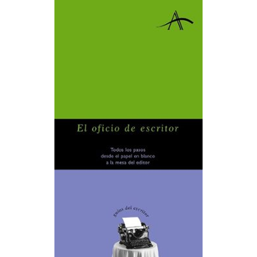 El Oficio De Escritor 1
