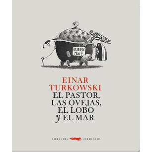 El Pastor Las Ovejas El Lobo Y El Mar