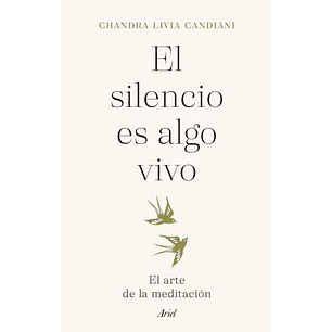 El Silencio Es Algo Vivo