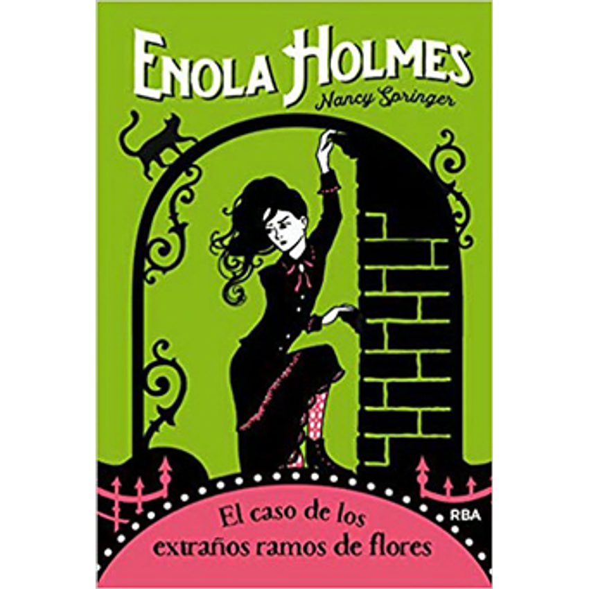 Enola Holmes 3 El Caso De Los Extraños Ramos De Flores 1