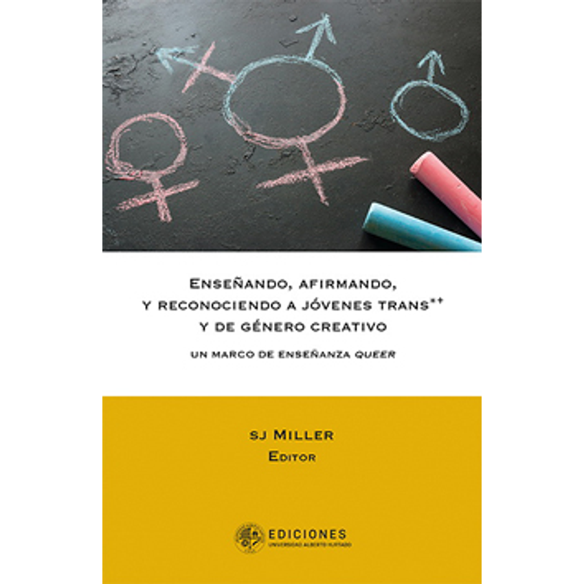 Enseñando Afirmando Y Reconociendo A Jovenes Trans Y De Genero Creativo 1