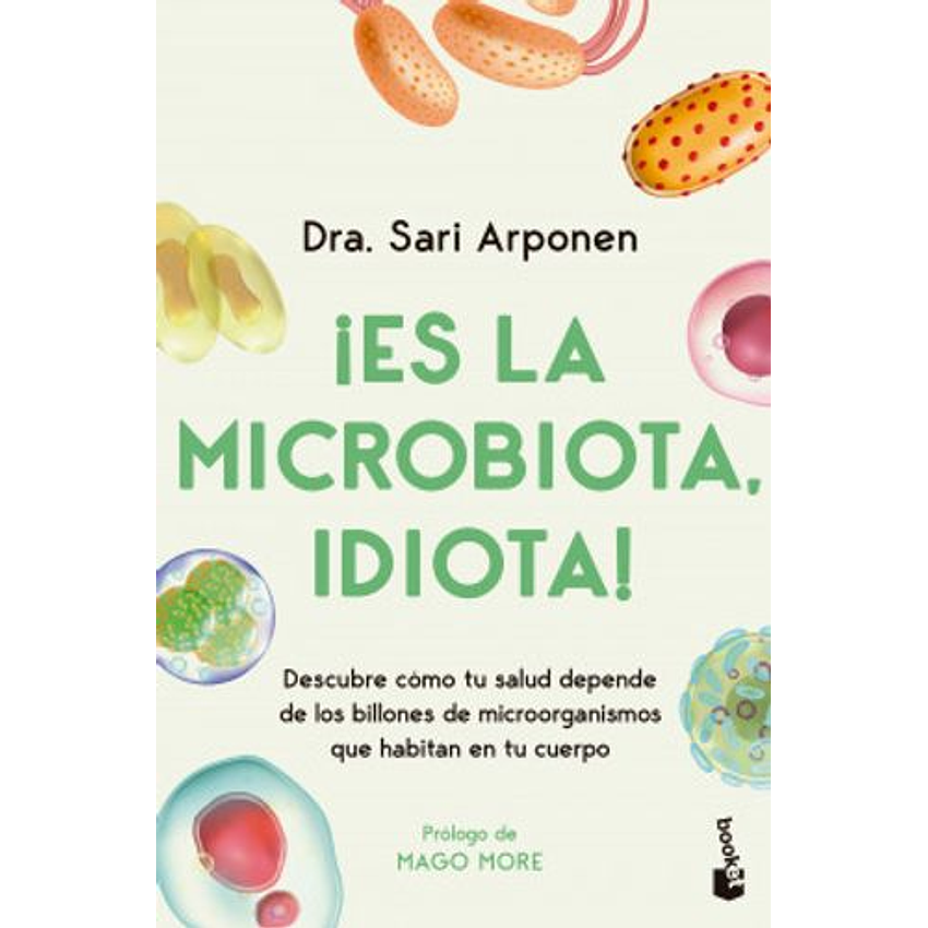 Es La Microbiota Idiota 1