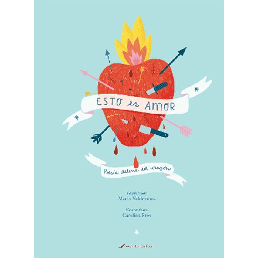 Esto Es Amor Poesia Chilena Del Corazon 1