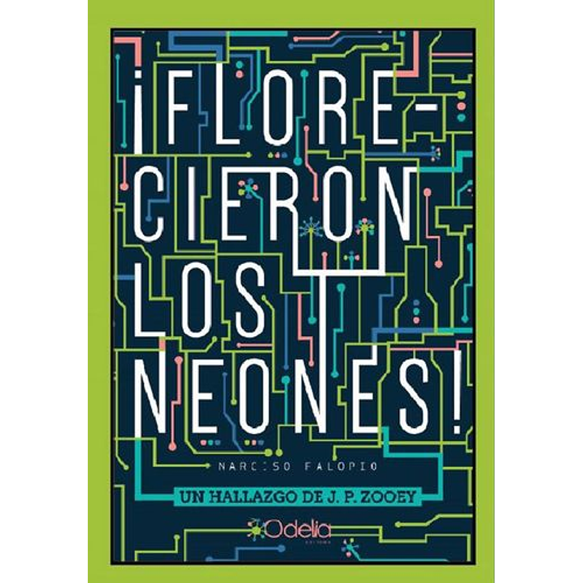 Florecieron Los Neones 1