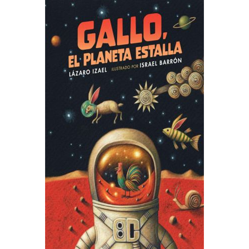Gallo El Planeta Estalla 1