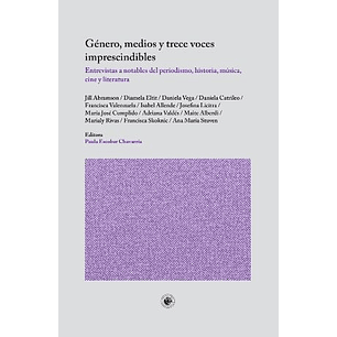 Genero Medios Y Trece Voces Imprescindibles