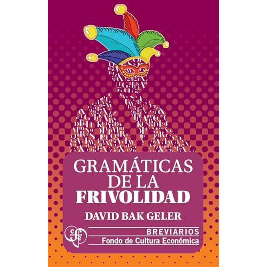 Gramaticas De La Frivolidad 1