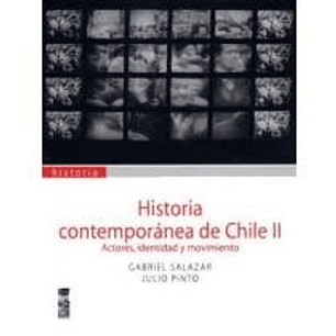 Historia Contemporanea De Chile Tomo Ii