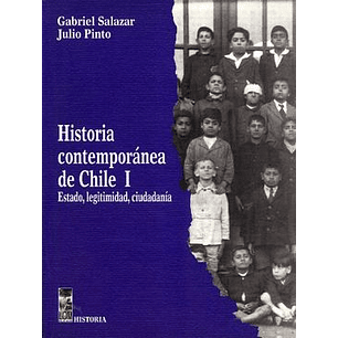 Historia Contemporanea De Chile Tomo I