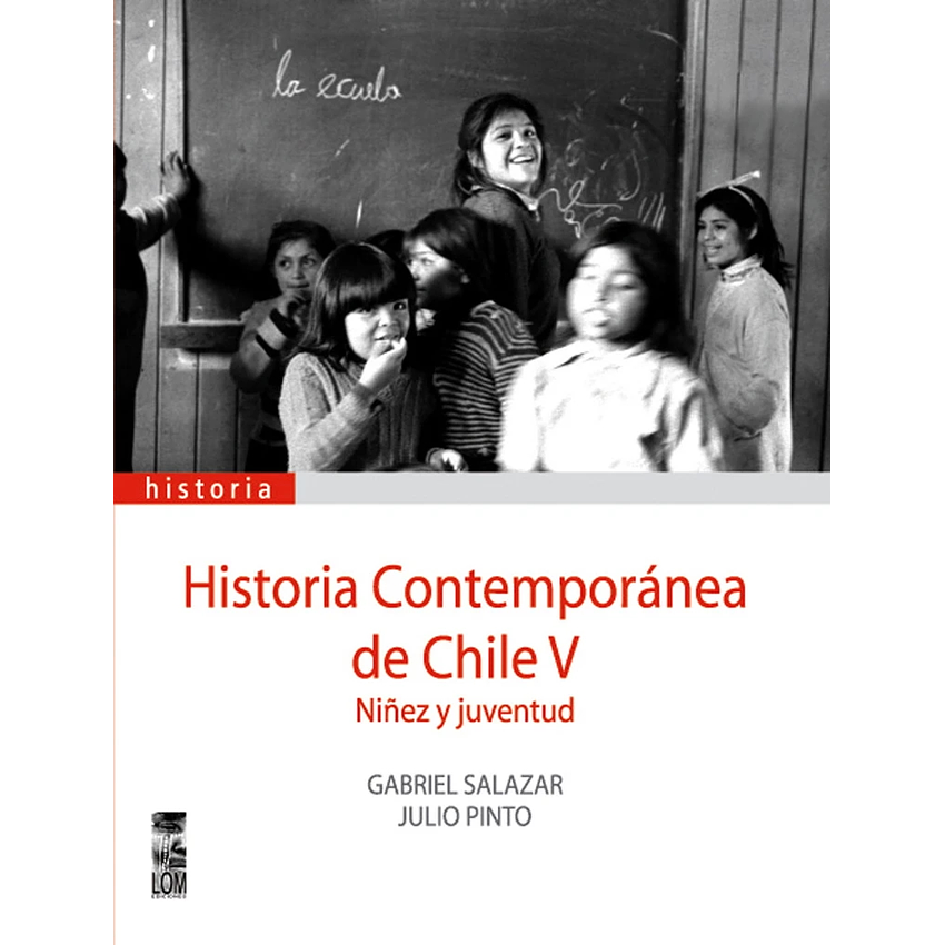 Historia Contemporanea De Chile Tomo V 1
