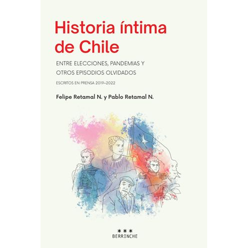 Historia Intima De Chile 1