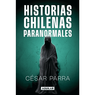 Historias Chilenas Paranormales