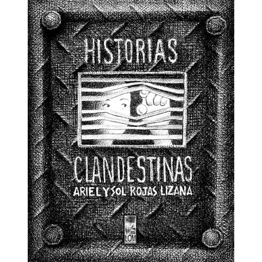 Historias Clandestinas 1