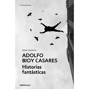 Historias Fantasticas -Bioy Casares-