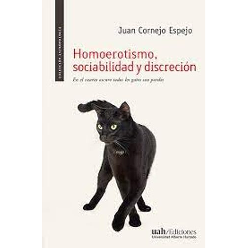 Homoerotismo Sociabilidad Y Discrecion 1