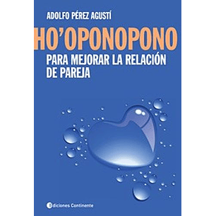 Hooponopono Para Mejorar La Relacion De Pareja