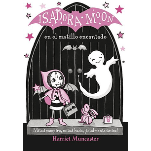 Isadora Moon 6 En El Castillo Encantado
