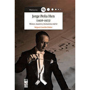Jorge Peña Hen (1928 - 1973)