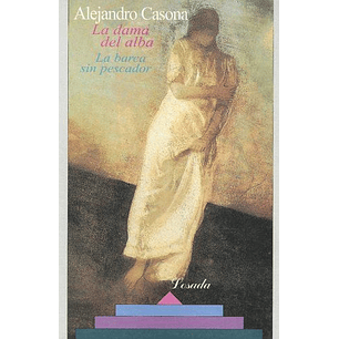 La Dama Del Alba La Barca Sin Pesacador