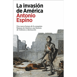 La Invasion De America